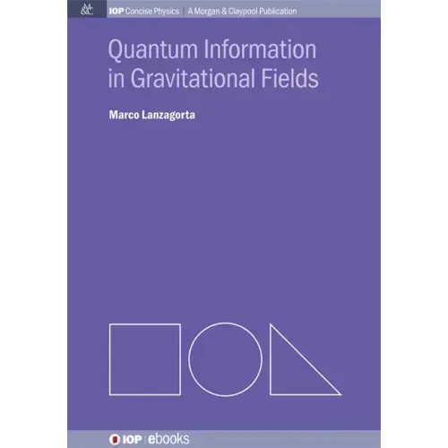 Quantum Information in Gravitational Fields