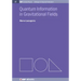 Quantum Information in Gravitational Fields