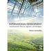International Development: Socio-Economic Theories, Legacies, and Strategies