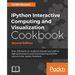 IPython Interactive Computing and Visualization Cookbook - Second Edition