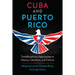 Cuba and Puerto Rico: Transdisciplinary Approaches to History, Literature, and Culture