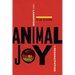 Animal Joy: A Book of Laughter and Resuscitation