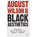 August Wilson and Black Aesthetics