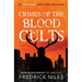 Crimes of the Blood Cults: An Occult Noir Short Story Collection