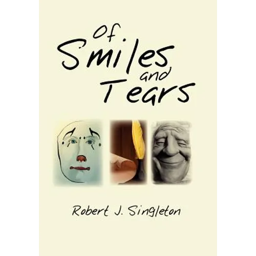 Of Smiles and Tears