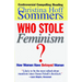 Who Stole Feminism?: How Women Have Betrayed Women