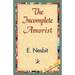 The Incomplete Amorist
