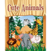Cute Animals: A Kids Coloring Book with Fun, Easy, and Relaxing Coloring Pages (Perfect for Animal Lovers) Plus Fun Activities for Kids!
