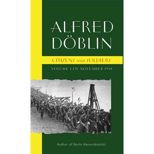 Citizens and Soldiers: Volume 1 of November 1918