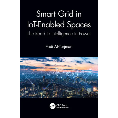 Smart Grid in Iot-Enabled Spaces: The Road to Intelligence in Power