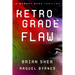 Retrograde Flaw