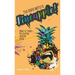 The Safe Word is PINEAPPLE!: Mayor to Manic - My Journey Through Crazy