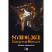 Mythologie Grecque et Romaine