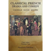 Classical French Drama and Comedy