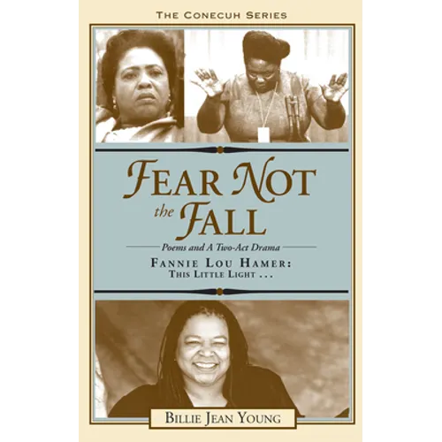 Fear Not the Fall/Fannie Lou Hamer: This Little Light
