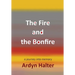 The Fire and the Bonfire