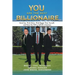 You Are the Next Billionaire: Stand Up, Think More, Think Bigger Than Yourself, and Have the Will to Self-Lift in Business