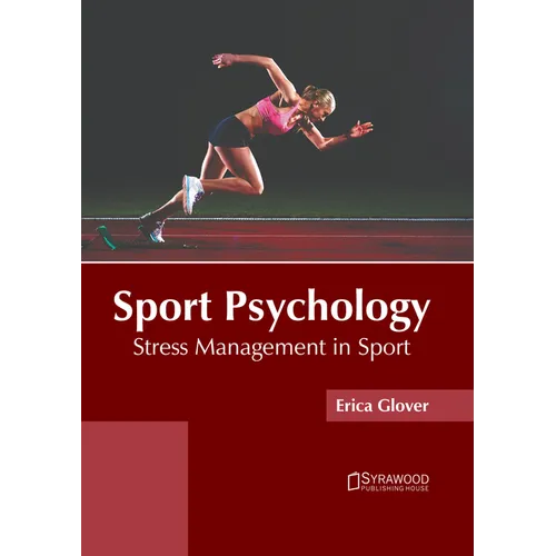 Sport Psychology: Stress Management in Sport