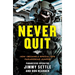 Never Quit (Young Adult Adaptation): How I Became a Special Ops Pararescue Jumper