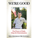 We're Good: The Power of Faith, Hope, and Determination