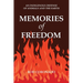 Memories of Freedom: An Indigenous Defense of Animals and the Earth