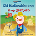 Old MacDonald Had a Farm / El Viejo Granjero