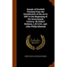 Annals of Scottish Printing From the Introduction of the art in 1507 to the Beginning of the Seventeenth Century. By Robert Dickson, L.R.C.S.E., and J
