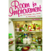 Room for Improvement: The Post-College Girl's Guide to Roommate Living