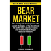 Bear market: The smart guide for beginners with current strategies, of the stock trade life for the bear and bull market, and how t