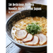 50 Delicious Ramen Noodle Dishes from Japan