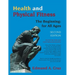 Health and Physical Fitness: The Beginning: for All Ages