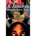 A Jamaican Storyteller's Tale