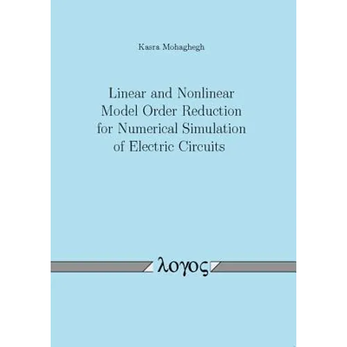 Linear and Nonlinear Model Order Reduction for Numerical Simulation of Electric Circuits
