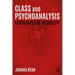 Class and Psychoanalysis: Landscapes of Inequality