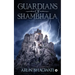Guardians Of Shambhala