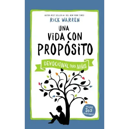 Una Vida Con Propósito - Devocional Para Niños