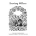 Breviary Offices: From Lauds to Compline Inclusive Translated and Arranged For Use From the Sarum Book