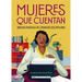 Mujeres Que Cuentan