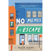 No Memes of Escape