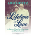 A Lifetime of Love: A Game Plan for Marriage and Family Life