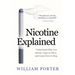 Nicotine Explained: Understand why you smoke, vape or chew, and learn how to stop.