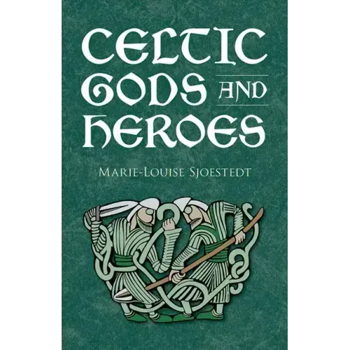 Celtic Gods and Heroes