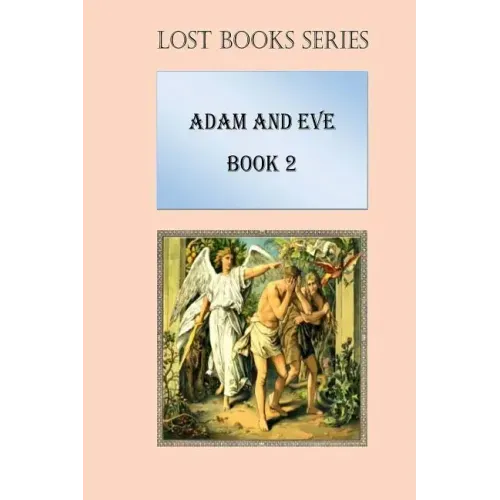 Adam and Eve: Book 2