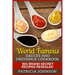 World Famous Sauces and Dressings Cookbook: Big Brand Secret Recipes Revealed