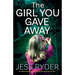 The Girl You Gave Away: An absolutely gripping psychological thriller