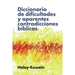 Diccionario de Dificultades Y Aparentes Contradicciones Bíblicas