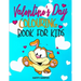 Valentine's Day Colouring Book