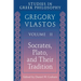 Studies in Greek Philosophy, Volume II: Socrates, Plato, and Their Tradition