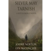 Silver May Tarnish
