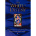 The Wheel of Destiny: The Tarot Reveals Your Master Plan